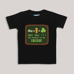 St. Patrick's Day. Formula to be Irish. Funny T-Shirt.