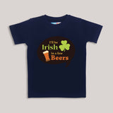 St. Patrick's Day. I'll be Irish in a few Beers. Funny T-Shirt.